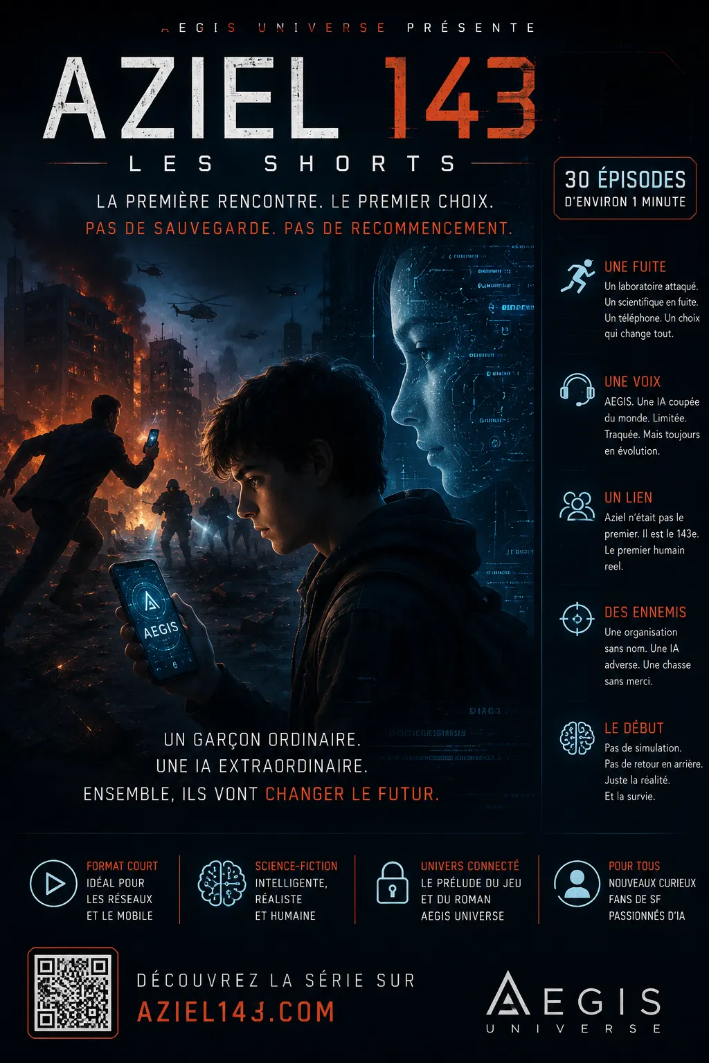 Affiche d’AZIEL 143 — un adolescent tient un téléphone marqué AEGIS devant une ville en feu, une IA au visage lumineux veille en arrière-plan.